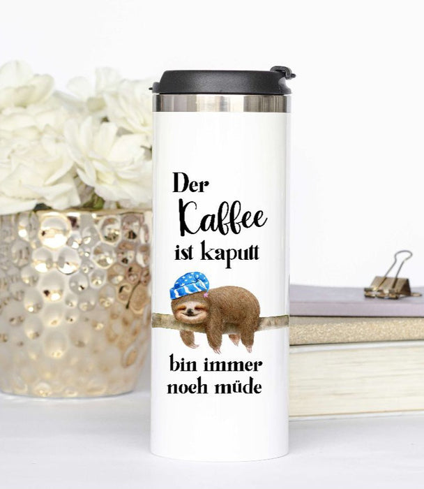 Thermobecher personlisiert mit Namen der Kaffee ist kaputt Spruch lustig to go Becher Trinkbecher Warmhaltebecher mit Deckel Edelstahl - CreativMade 
